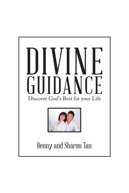 DIVINE GUIDANCE: Discover Gods Best for Your Life