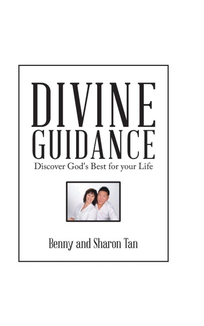 DIVINE GUIDANCE: Discover Gods Best for Your Life