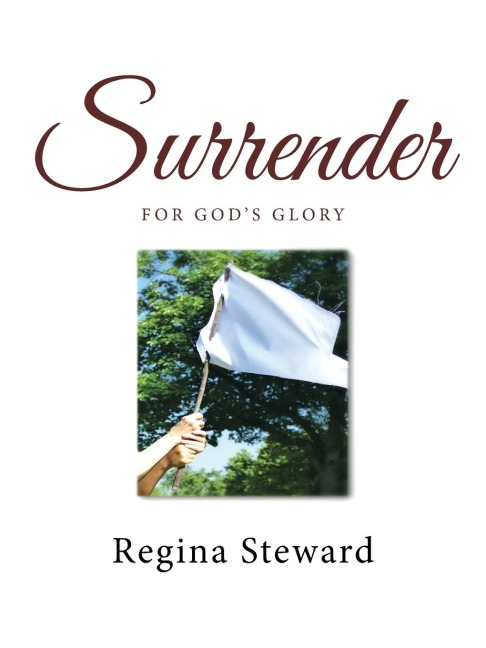 Surrender: For Gods Glory