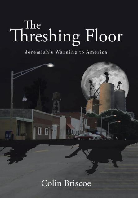 The Threshing Floor: Jeremiahs Warning to America