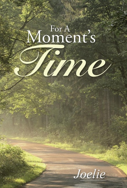 For A Moments Time