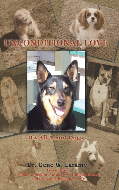 Unconditional Love: Its All About Dogs