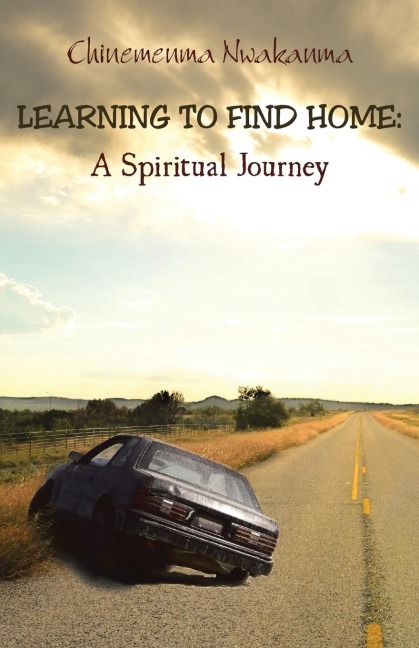 Learning to Find Home: A Spiritual Journey