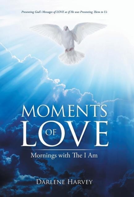 Moments of Love: Mornings with The I Am