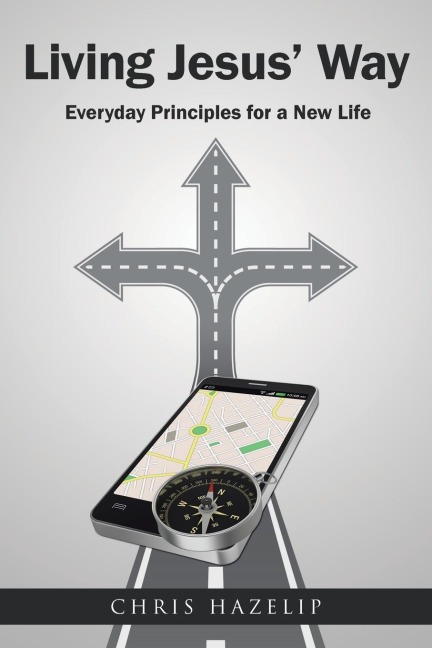 Living Jesus Way: Everyday Principles for a New Life