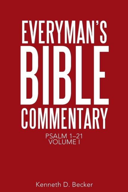Everymans Bible Commentary: Psalm 1-21, Volume I