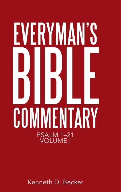 Everymans Bible Commentary: Psalm 1-21, Volume I