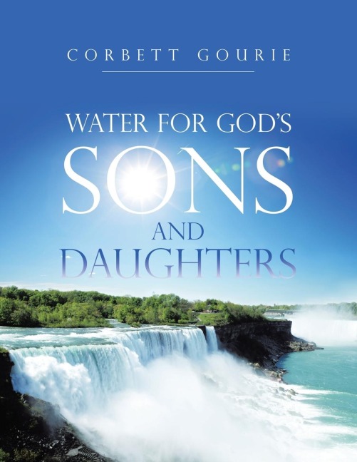 Water for Gods Sons and Daughters