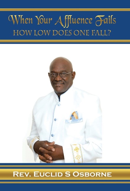 When Your Affluence Fails: How Low Does One Fall?