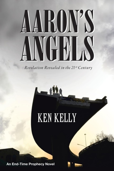 Aarons Angels: Revelation Revealed in the Twenty-First Century