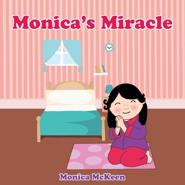 Monicas Miracle
