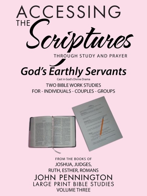 Accessing the Scriptures: Gods Earthly Servants