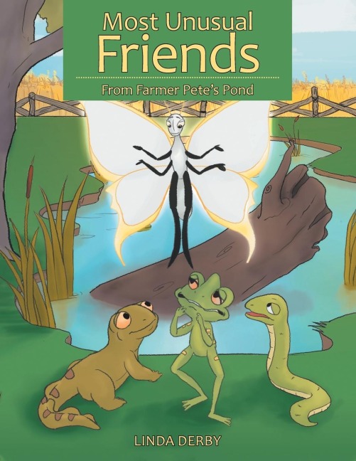 Most Unusual Friends: From Farmer Petes Pond