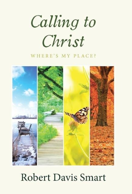 Calling to Christ: Wheres My Place?