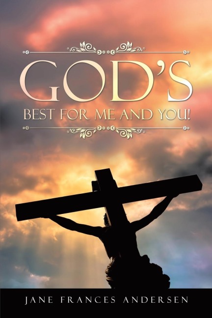 Gods Best for Me and You!