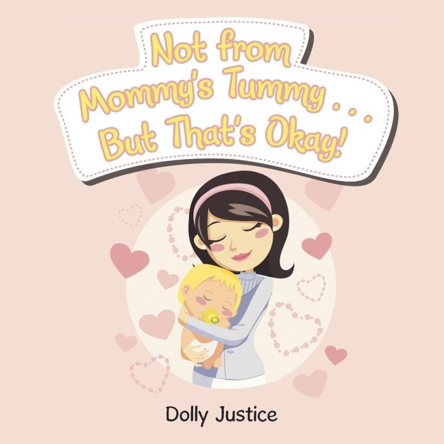 Not from Mommys Tummy . . . But Thats Okay!