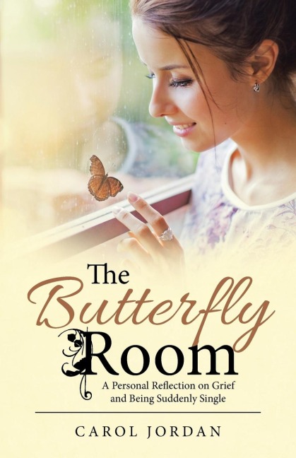 The Butterfly Room: A Personal Reflection on Grief and Being Suddenly Single