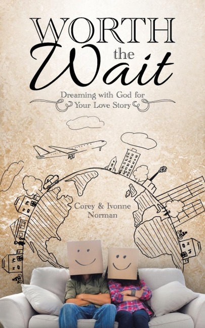 Worth the Wait: Dreaming with God for Your Love Story