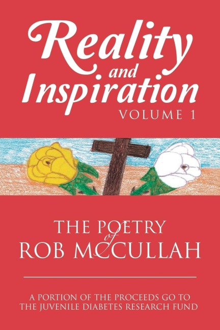 Reality and Inspiration Volume 1: The Poetry of Rob McCullah