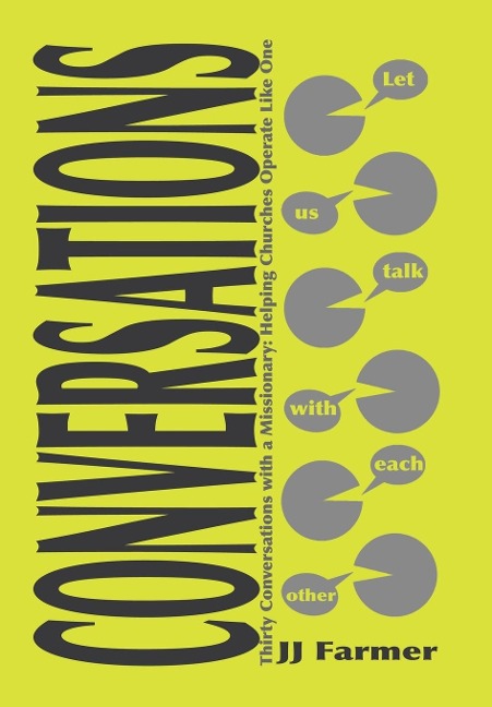 Thirty Conversations with a Missionary: Helping Churches Operate Like One