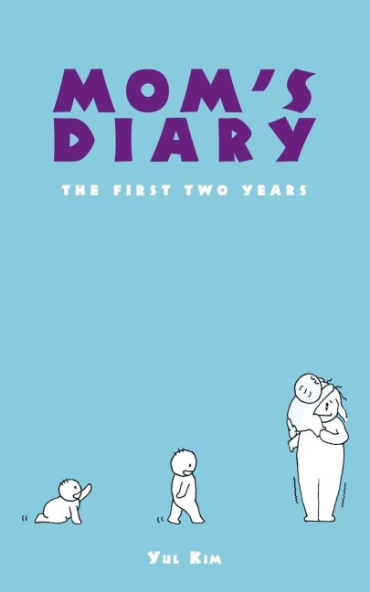 MomS Diary: The First Two Years