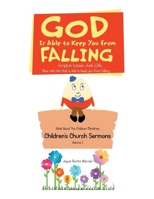 God Is Able to Keep You from Falling: Childrens Church Sermons