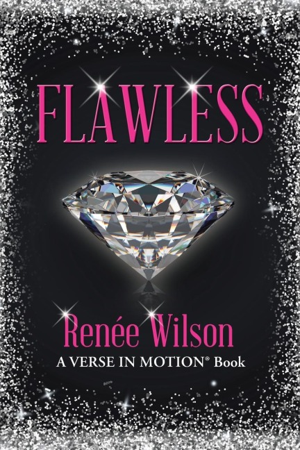 Flawless: A Verse in Motion® Book