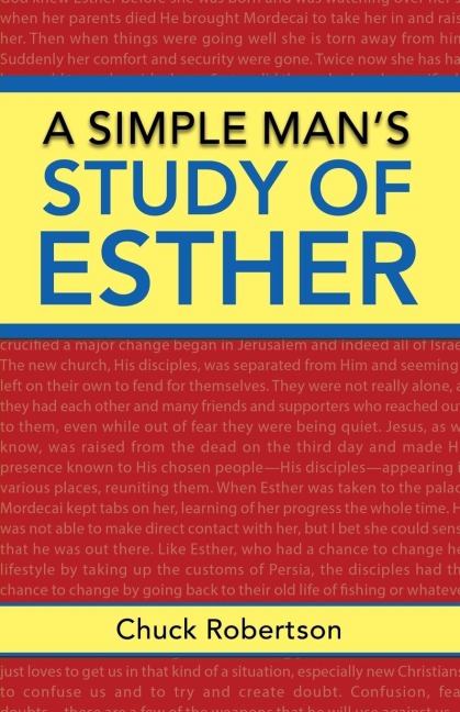 A Simple Mans Study of Esther