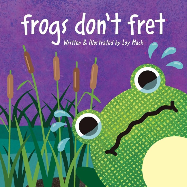 Frogs DonT Fret