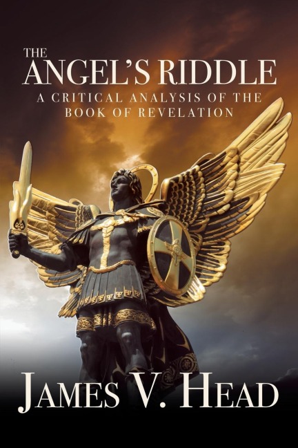 The Angels Riddle: A Critical Analysis of the Book of Revelation