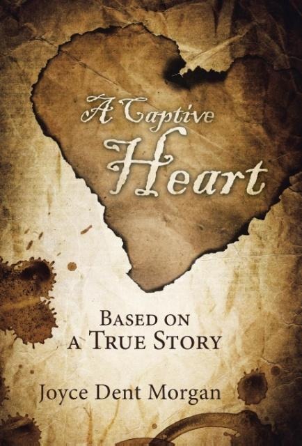A Captive Heart: Based on a True Story