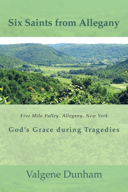 Six Saints from Allegany: Gods Grace During Tragedies