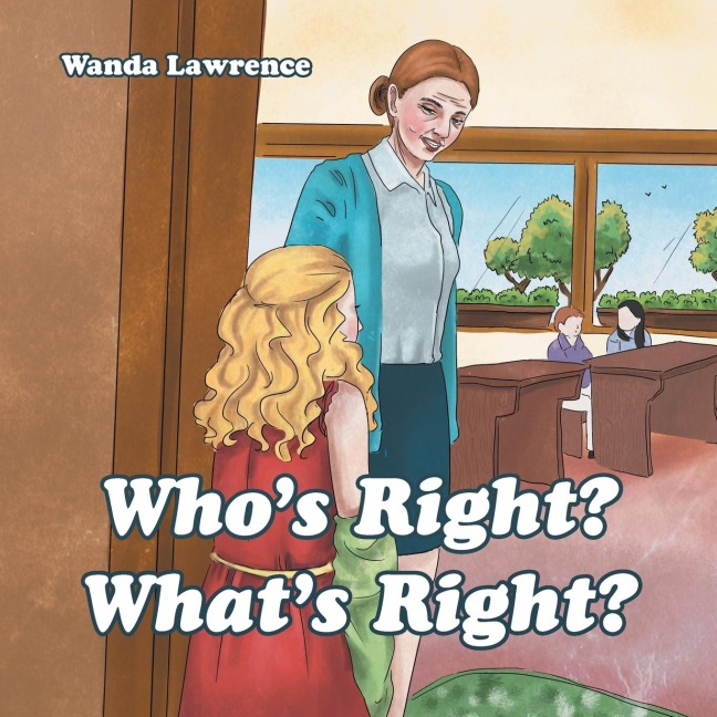 Whos Right? Whats Right?