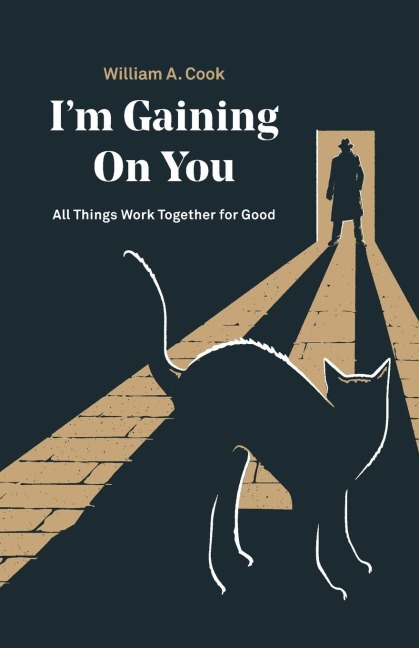 IM Gaining  on You: All Things Work Together for Good