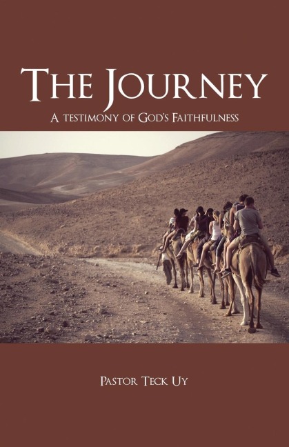The Journey: A Testimony of Gods Faithfulness