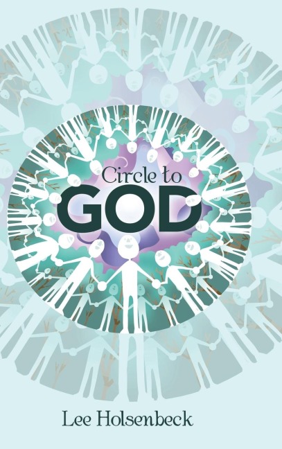 Circle to God