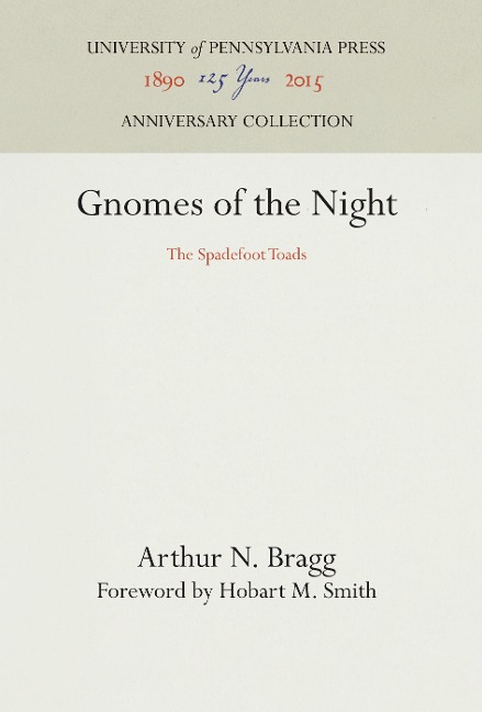 Gnomes of the Night: The Spadefoot Toads