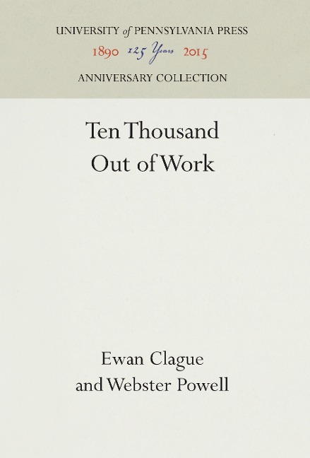 Ten Thousand Out of Work