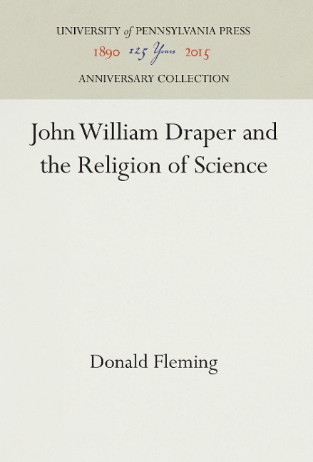 John William Draper and the Religion of Science