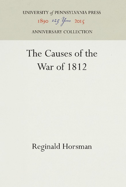 The Causes of the War of 1812