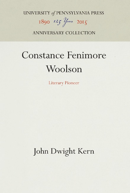 Constance Fenimore Woolson: Literary Pioneer