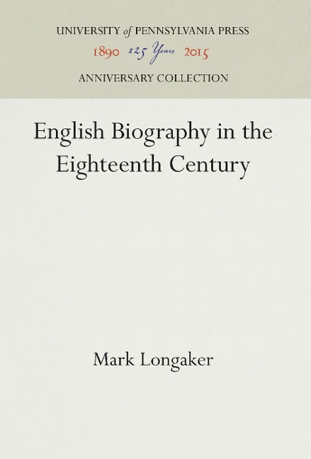 English Biography in the Eighteenth Century