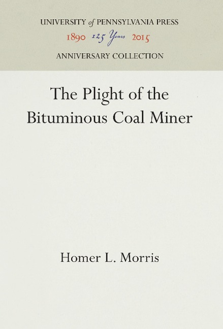 The Plight of the Bituminous Coal Miner