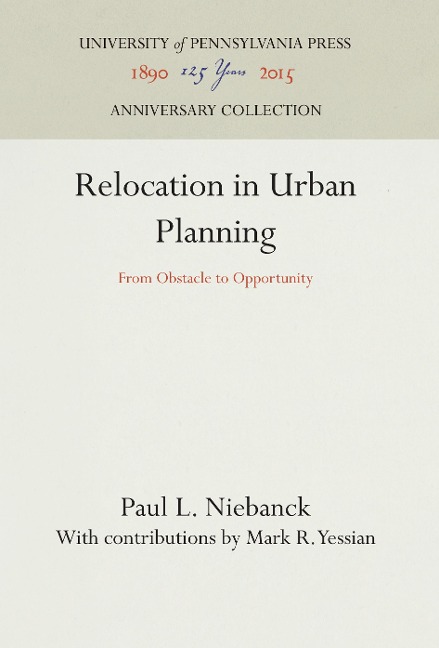 Relocation in Urban Planning: From Obstacle to Opportunity