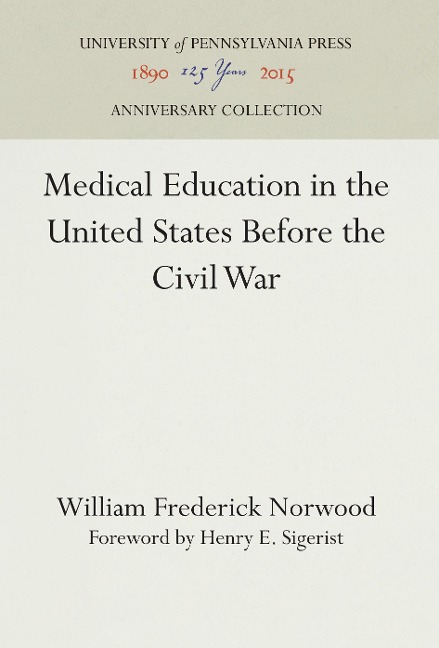 Medical Education in the United States Before the Civil War