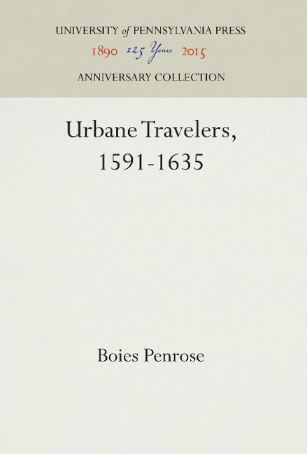 Urbane Travelers, 1591-1635