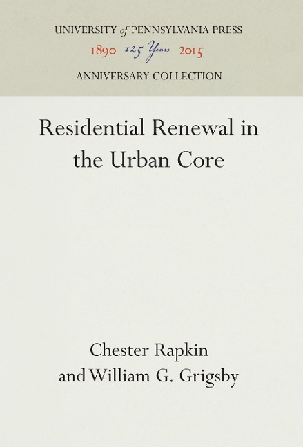 Residential Renewal in the Urban Core
