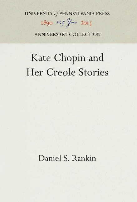 Kate Chopin and Her Creole Stories