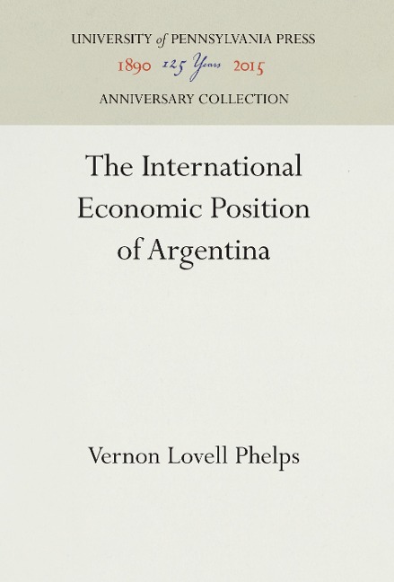 The International Economic Position of Argentina