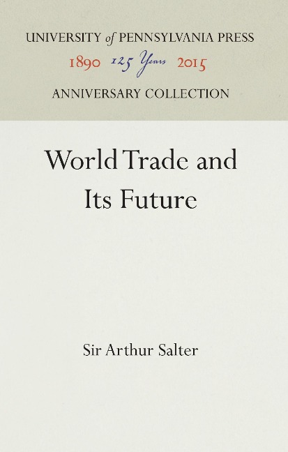 World Trade and Its Future
